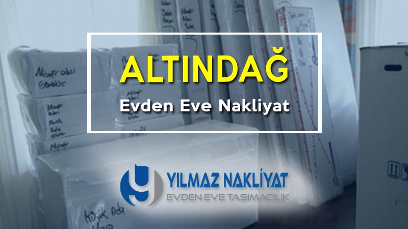 Altındağ evden eve nakliyat