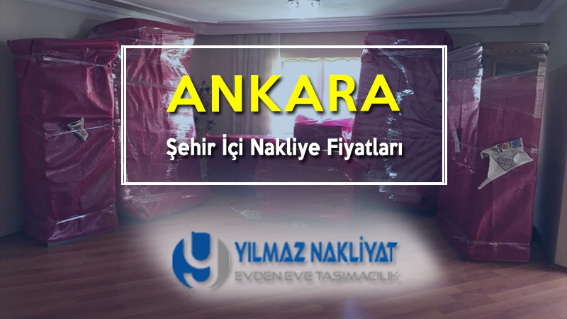 Ankara şehir içi nakliye fiyatları