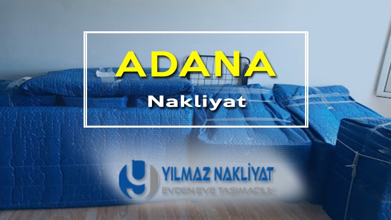 Adana nakliyat