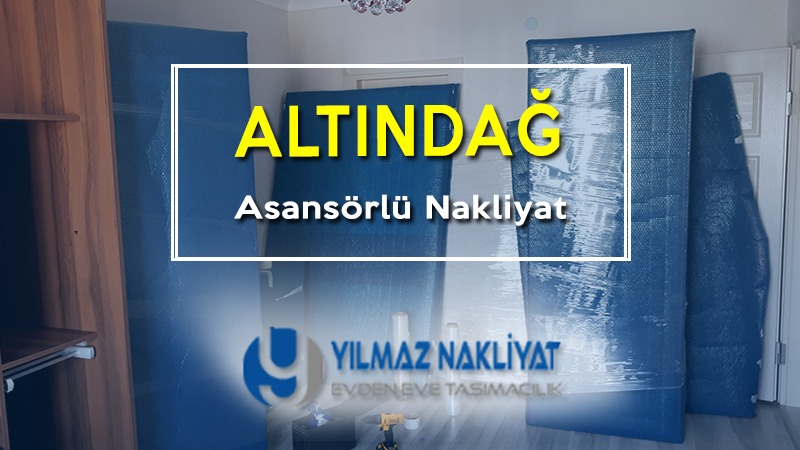 Altındağ asansörlü nakliyat