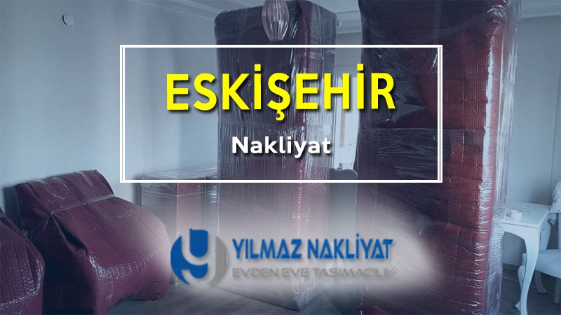 Eskişehir nakliyat