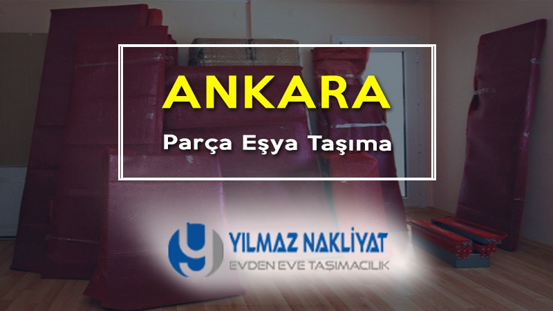 Ankara parça eşya taşıma